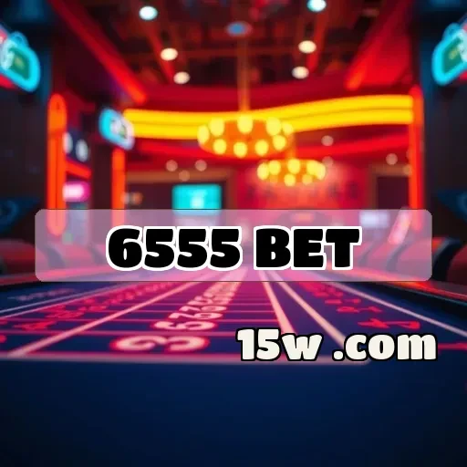 6555 bet: A Melhor Escolha para Apostas Online no Brasil